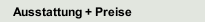 Ausstattung + Preise